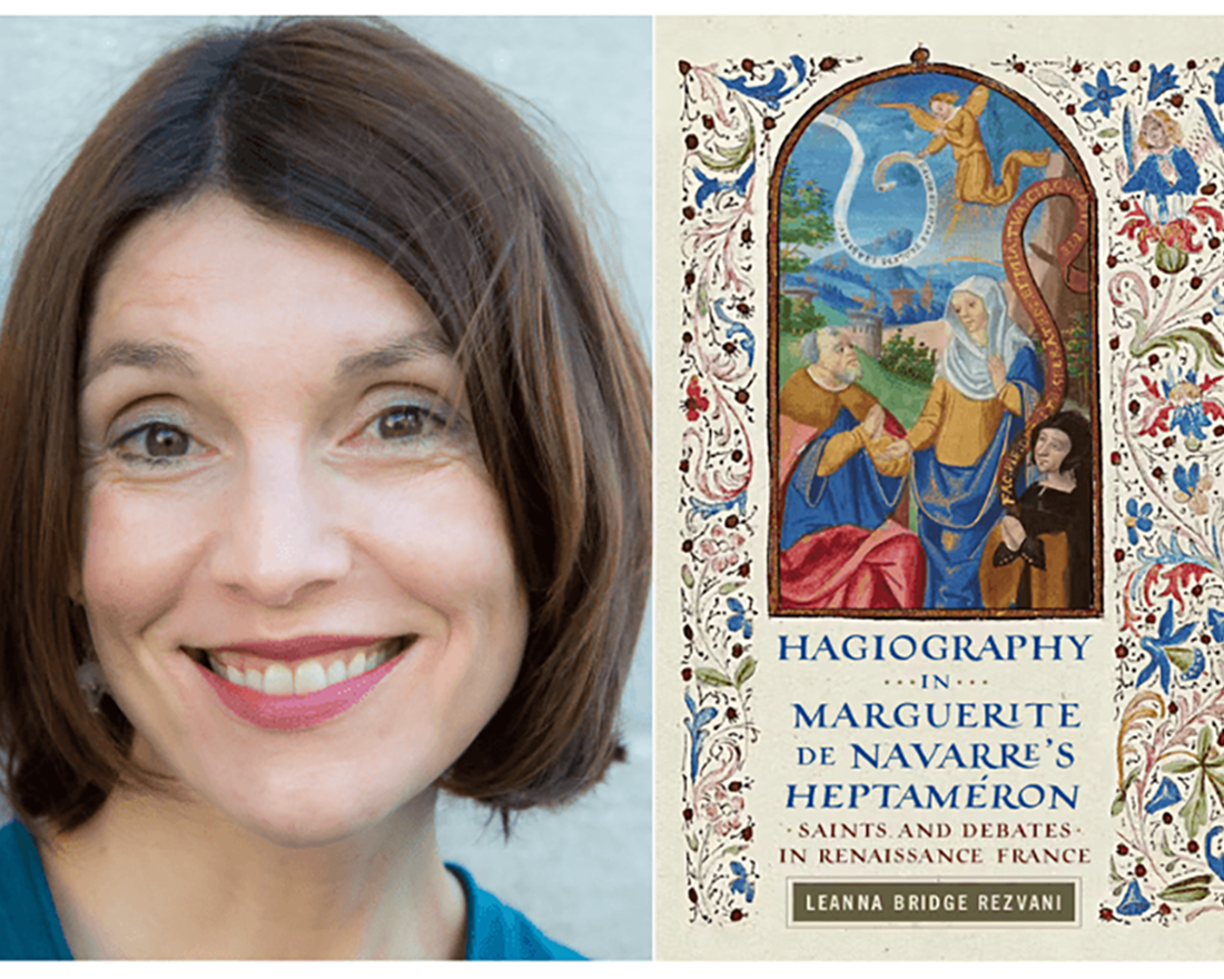 portrait photo of Leanna Rezvani next to an image of the cover of her book Hagiography in Marguerite de Navarre's Heptaméron